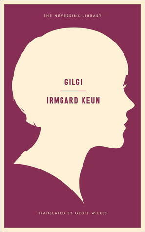 Gilgi by Irmgard Keun