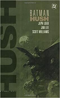 Batman: Ticho, kniha první by Bill Finger, Jeph Loeb