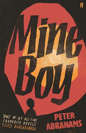 Mine Boy by Peter Abrahams