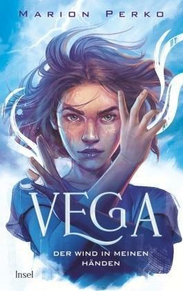 Vega - Der Wind in meinen Händen by Marion Perko