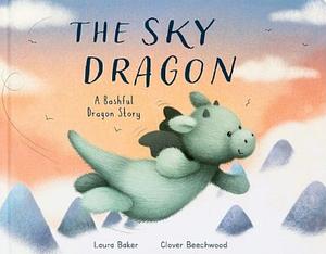 The Sky Dragon by Laura Baker