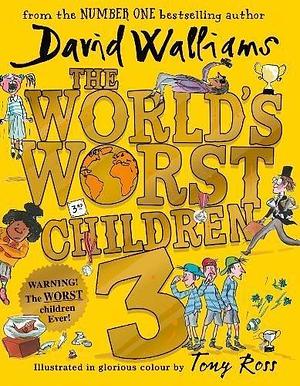 The World's Worst Children 3: Fiendishly Funny New Short Stories for Fans of David Walliams Books Paperback Jan 01, 2008 David Walliams by David Walliams, David Walliams