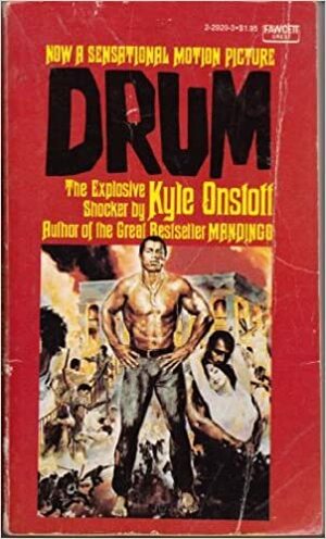 Drum by Kyle Onstott