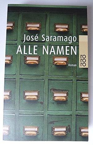 Alle Namen: Roman by José Saramago