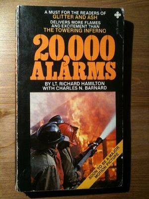 20,000 Alarms by Richard R. Hamilton