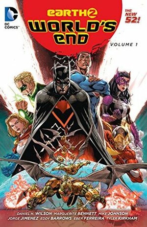 Earth 2: World's End Vol. 1 by Eddy Barrows, Marguerite Bennett, Daniel H. Wilson