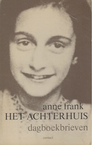 Het achterhuis: dagboekbrieven, 14 Juni 1942-1 Augustus 1944 by Anne Frank