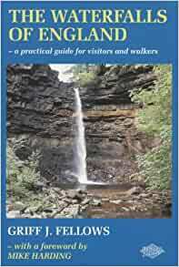 The Waterfalls Of England by Griffith Fellows, Mike Harding