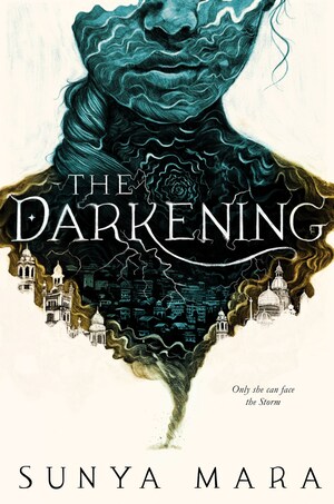 The Darkening by Sunya Mara