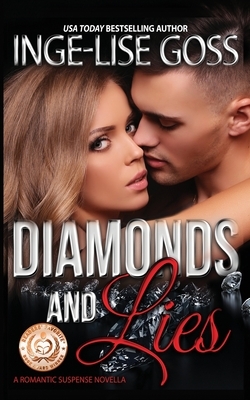 Diamonds and Lies by Inge-Lise Goss