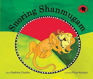 Snoring Shanmugam by Radhika Chadha