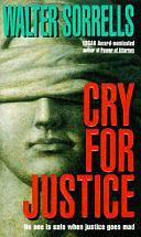 Cry for Justice by Walter Sorrells