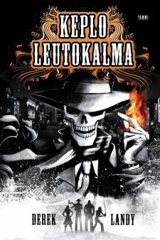 Keplo Leutokalma by Derek Landy
