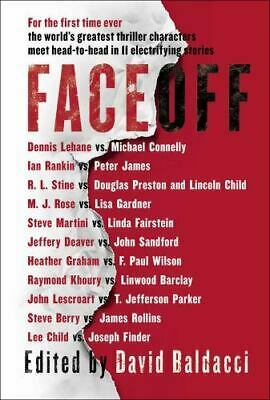 Face à face by Peter James, R.L. Stine, David Baldacci, Lisa Gardner, Lee Child, Steve Berry, James Rollins, Dennis Lehane, Michael Connelly, Ian Rankin