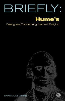 Hume's Dialogues Concerning Natural Religion by David Mills Daniel