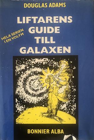 Liftarens guide till galaxen by Douglas Adams