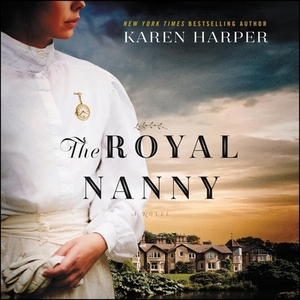 The Royal Nanny by Karen Harper