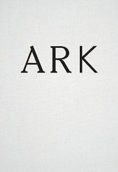 ARK by Ronald Johnson, Ronald Johnson