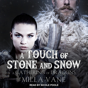 A Touch of Stone and Snow by Milla Vane