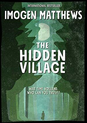 The Hidden Village by Imogen Matthews