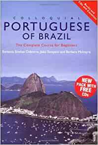 Colloquial Portuguese of Brazil: The Complete Course for Beginners With Cassette by Barbara McIntyre, João Sampaio, Esmenia Simões Osborne