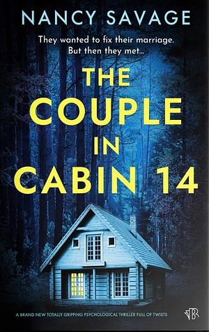 The Couple in Cabin 14 by Nancy Savage