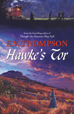 Hawke's Tor by E.V. Thompson