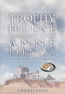 Trophy House by Anne Bernays
