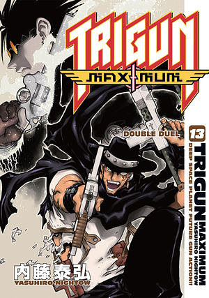Trigun Maximum Volume 13: Double Duel by Yasuhiro Nightow