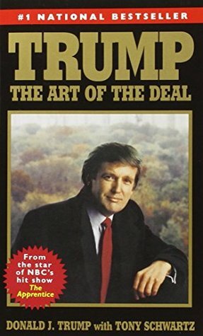 Trump: The Art of the Deal by Donald J. Trump, Tony Schwartz