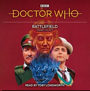 Doctor Who: Battlefield by Marc Platt