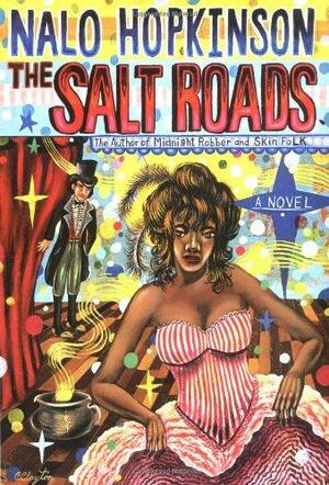 The Salt Roads by Nalo Hopkinson