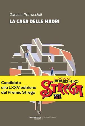 La casa delle madri by Daniele Petruccioli