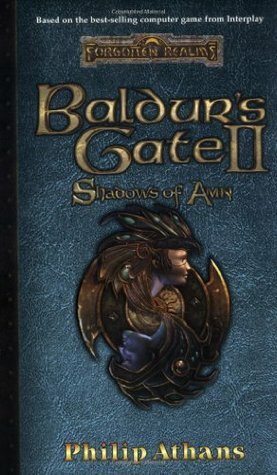 Baldur's Gate II: Shadows of Amn by Philip Athans