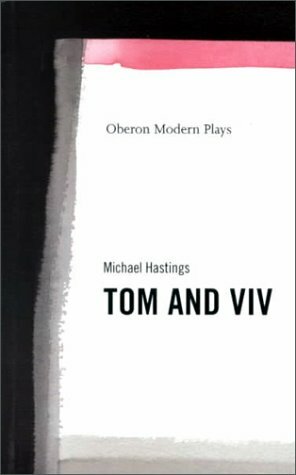 Tom and VIV by Michael Hastings