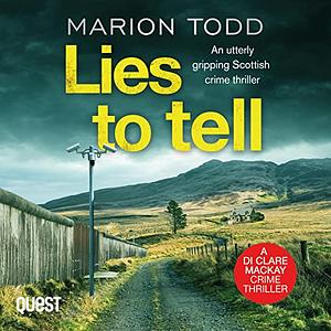 Lies To Tell by Marion Todd