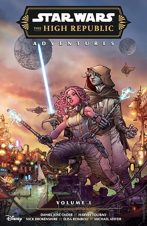 Star Wars: The High Republic Adventures Volume 1 (Phase III) by Daniel José Older