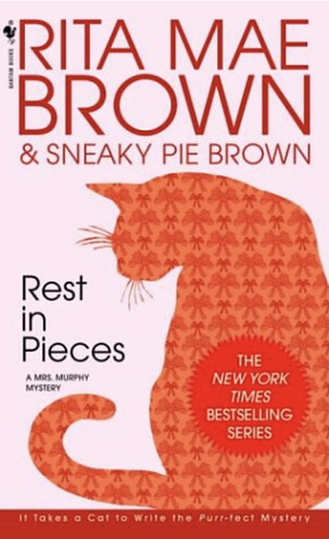 Rest in Pieces by Rita Mae Brown