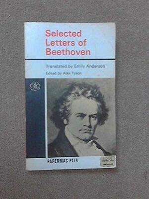 Selected Letters of Beethoven by Emily Anderson