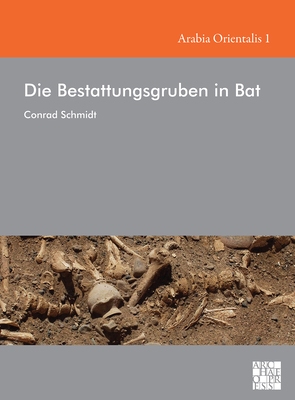 Die Bestattungsgruben in Bat by Conrad Schmidt