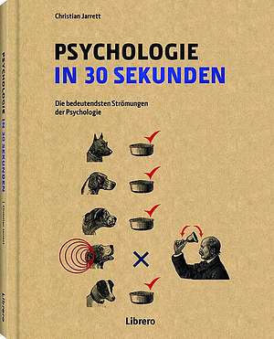 Psychologie in 30 Sekunden by Christian Jarrett