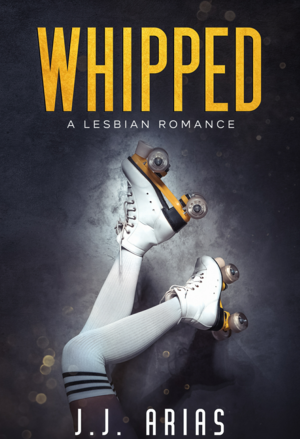 Whipped by J.J. Arias