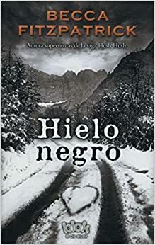 Hielo Negro by Becca Fitzpatrick