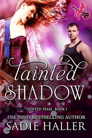 Tainted Shadow by Sadie Haller