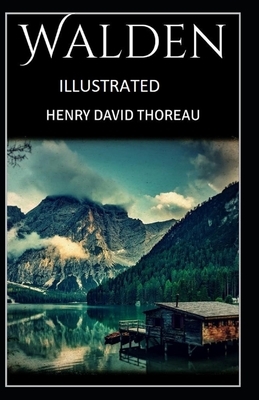 Walden Illustrated by Henry David Thoreau