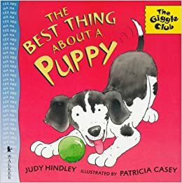 The Best Thing About A Puppy by Judy Hindley