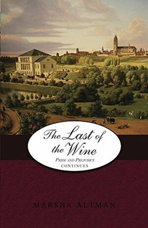The Last of the Wine by Marsha Altman