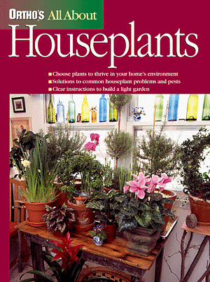 All About Houseplants by Larry Hodgson