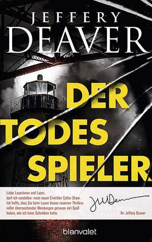 Der Todesspieler by Jeffery Deaver