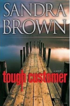 Tough Customer by Sandra Brown